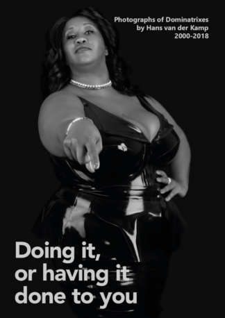 Doing It or Having It Done To You by Hans van der Kamp